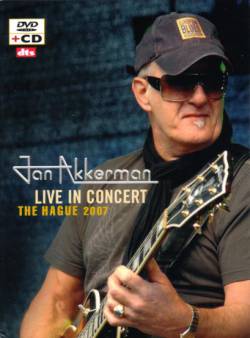 Jan Akkerman : Live in Concert - The Hague 2007